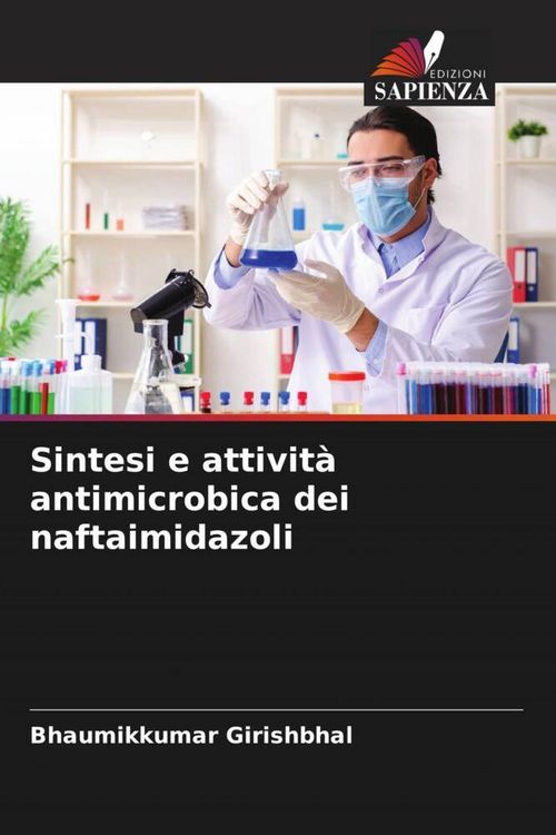 Produktbild: Sintesi e attivit&agrave; antimicrobica dei naftaimidazoli