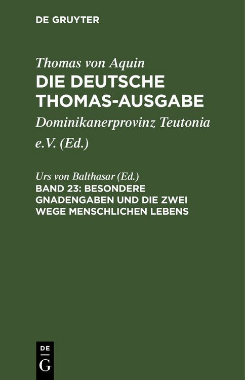 Produktbild: Besondere Gnadengaben und die Zwei Wege menschlichen Lebens