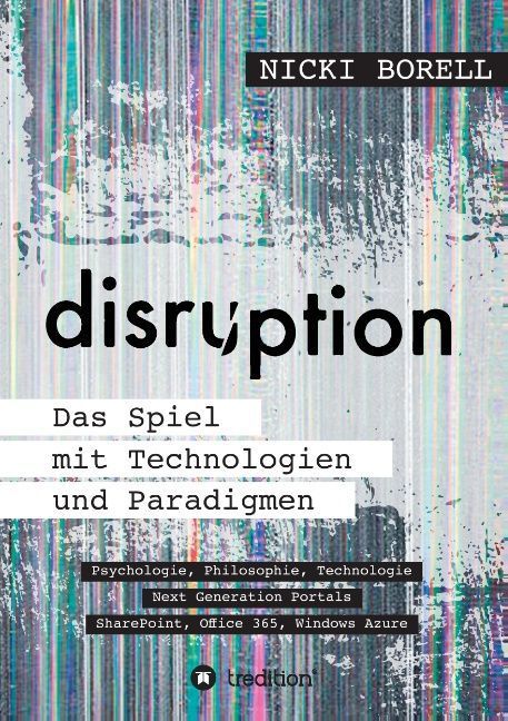 Produktbild: Disruption - Das Spiel mit Technologien und Paradigmen
