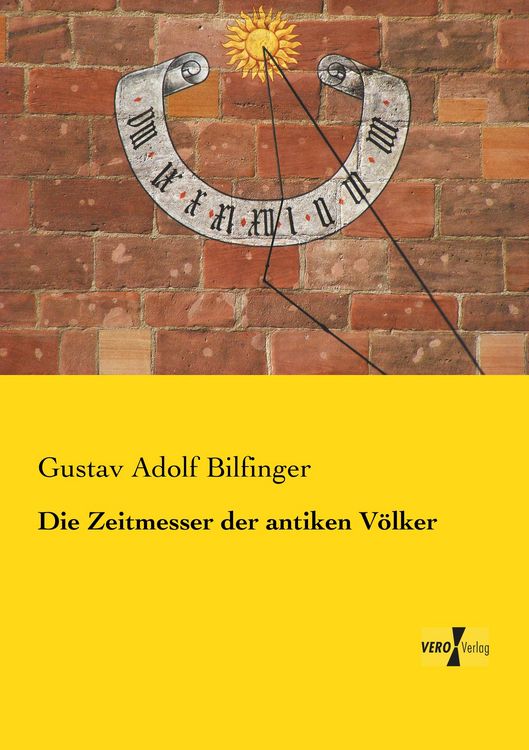 Produktbild: Die Zeitmesser der antiken V&ouml;lker