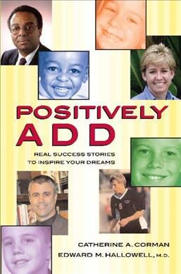 Produktbild: Positively ADD: Real Success Stories to Inspire Your Dreams