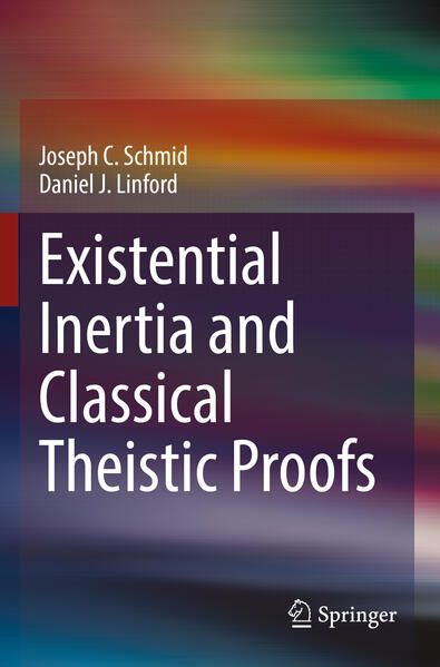 Produktbild: Existential Inertia and Classical Theistic Proofs