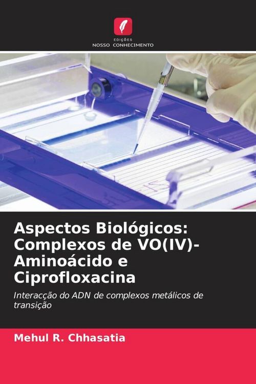 Produktbild: Aspectos Biol&oacute;gicos: Complexos de VO(IV)-Amino&aacute;cido e Ciprofloxacina