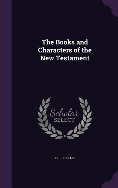 Produktbild: The Books and Characters of the New Testament
