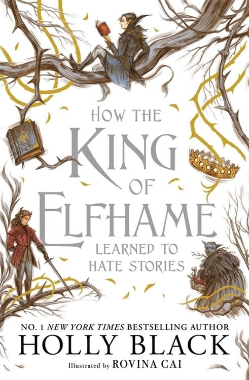Produktbild: How the King of Elfhame Learned to Hate Stories