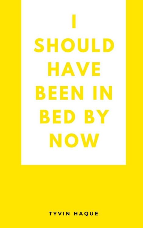 Produktbild: I should have been in bed by now
