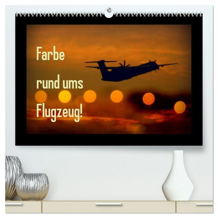 Produktbild: Farbe rund ums Flugzeug! (hochwertiger Premium Wandkalender 2026 DIN A2 quer), Kunstdruck in Hochglanz
