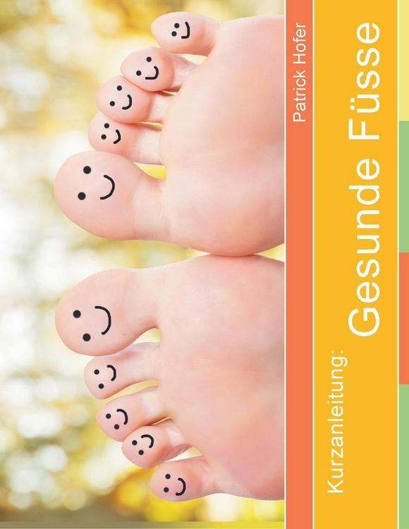 Produktbild: Kurzanleitung: Gesunde F&uuml;sse