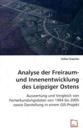Produktbild: Grescho, V: Analyse der Freiraum- und Innenentwicklung des L