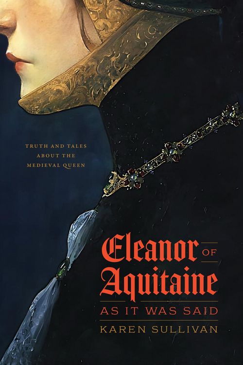 Produktbild: Eleanor of Aquitaine, as It Was Said