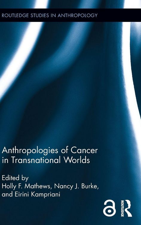 Produktbild: Anthropologies of Cancer in Transnational Worlds