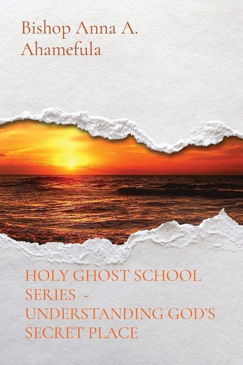 Produktbild: Holy Ghost School Series - Understanding God's Secret Place