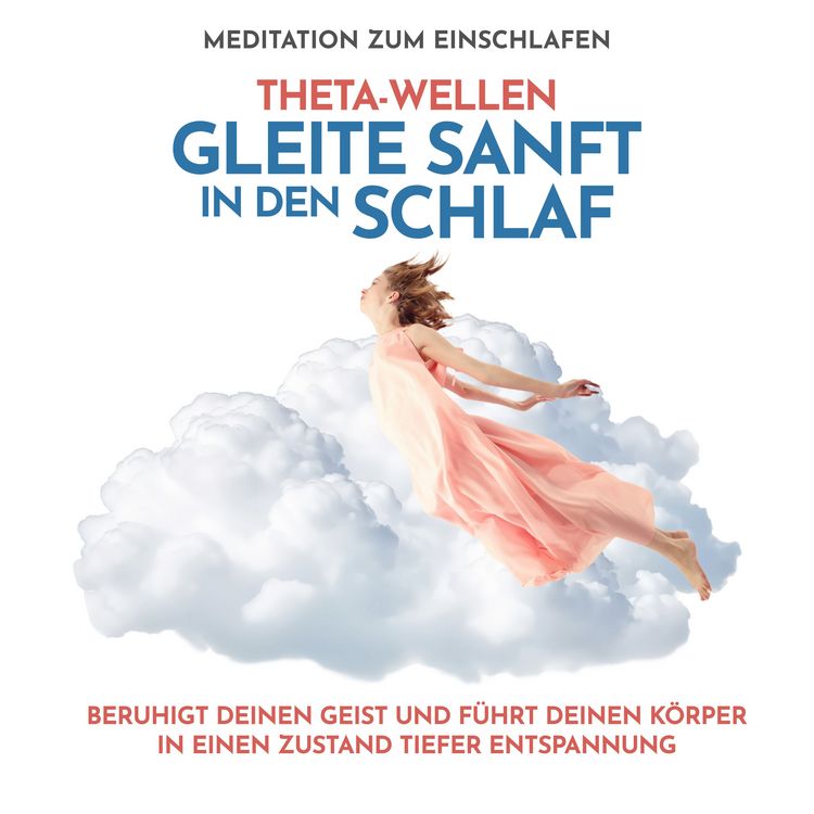 Produktbild: Theta-Wellen Meditation zum Einschlafen: Gleite sanft in den Schlaf