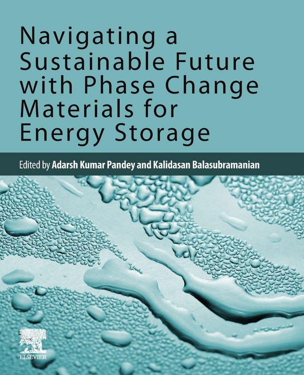 Produktbild: Navigating a Sustainable Future with Phase Change Materials for Energy Storage