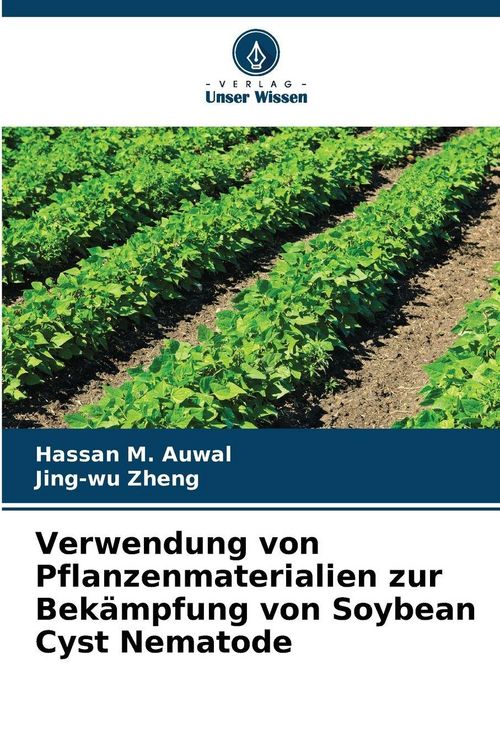 Produktbild: Verwendung von Pflanzenmaterialien zur Bek&auml;mpfung von Soybean Cyst Nematode