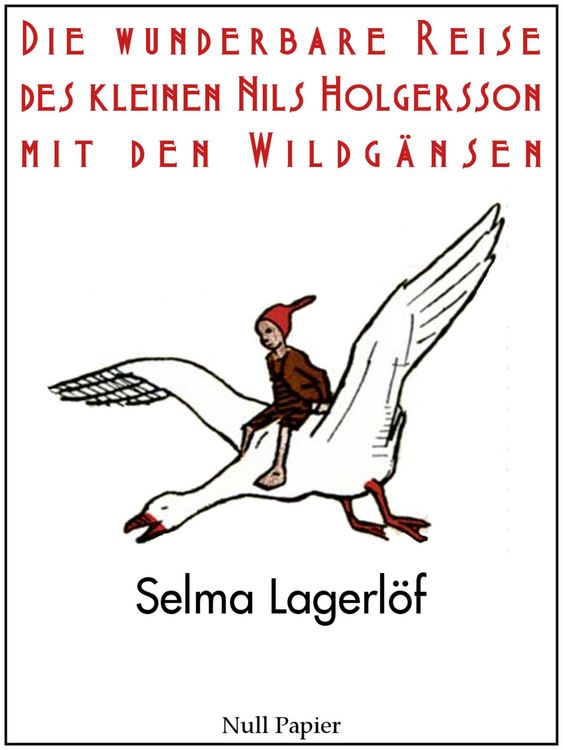 Produktbild: Die wunderbare Reise des kleinen Nils Holgersson mit den Wildg&auml;nsen