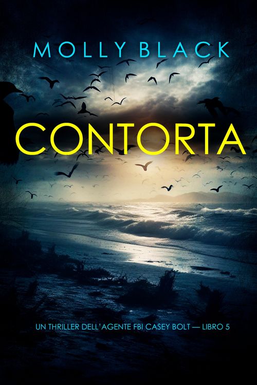 Produktbild: Contorta (Un thriller dell'agente FBI Casey Bolt - Libro 5)
