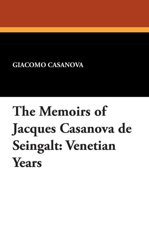 Produktbild: The Memoirs of Jacques Casanova de Seingalt