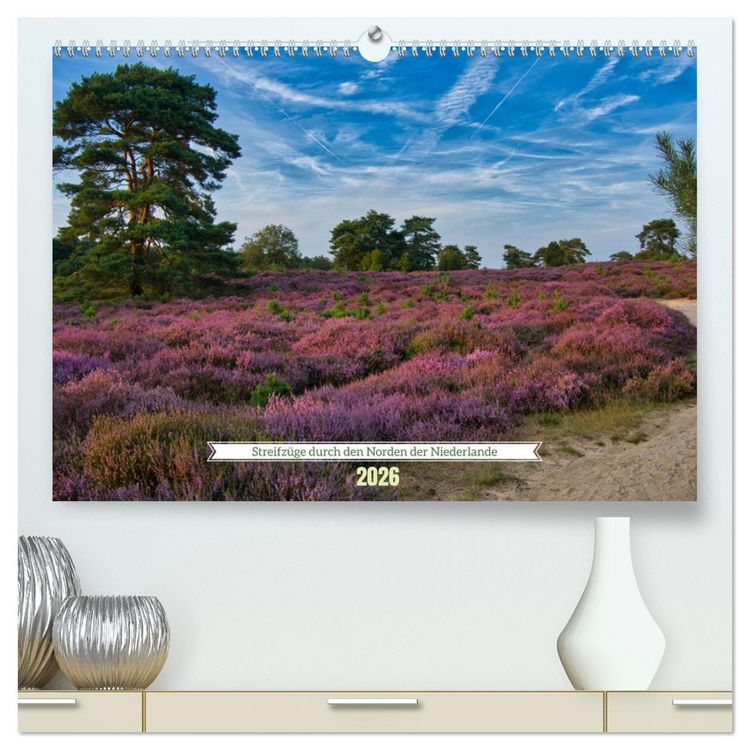 Produktbild: Streifz&uuml;ge durch den Norden der Niederlande (hochwertiger Premium Wandkalender 2026 DIN A2 quer), Kunstdruck in Hochglanz