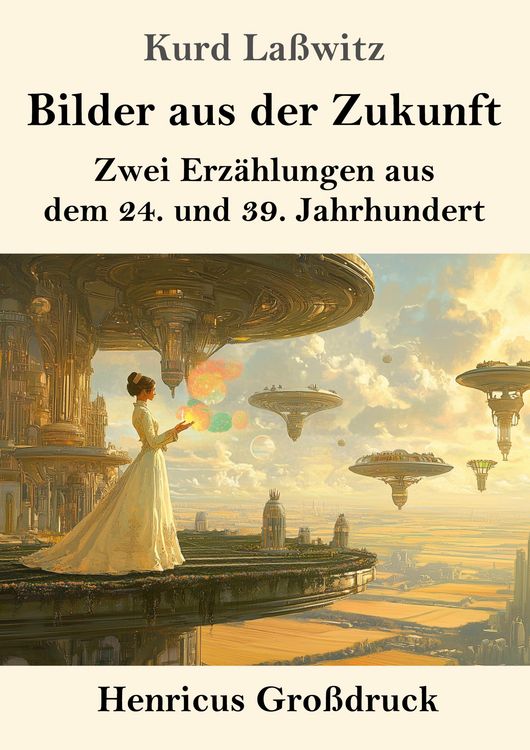 Produktbild: Bilder aus der Zukunft (Gro&szlig;druck)