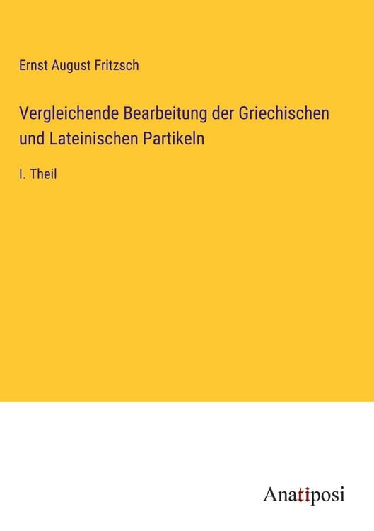 Produktbild: Vergleichende Bearbeitung der Griechischen und Lateinischen Partikeln