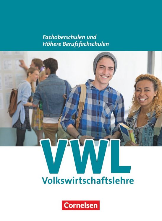 Produktbild: W plus V - Wirtschaft f&uuml;r Fachoberschulen und H&ouml;here Berufsfachschulen - VWL - Allgemeine Ausgabe (5., &uuml;berarbeitete Auflage)
