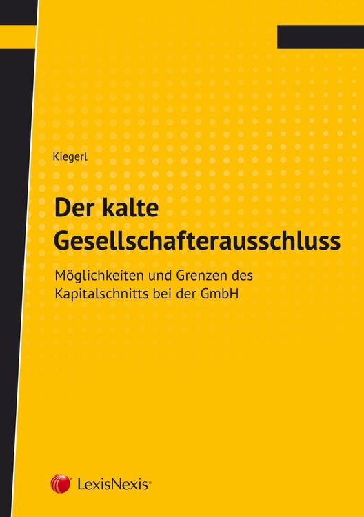 Bild vom Artikel Der kalte Gesellschafterausschluss vom Autor Wolfgang Kiegerl