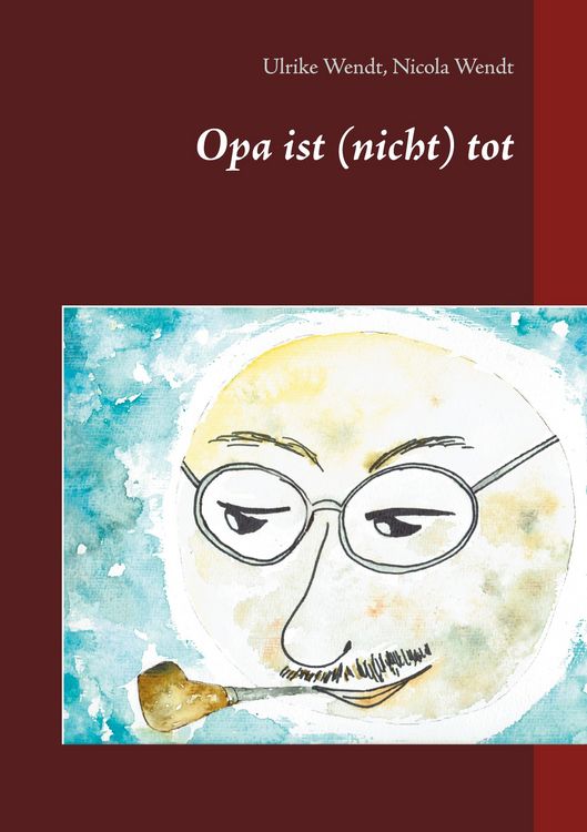 Produktbild: Opa ist (nicht) tot