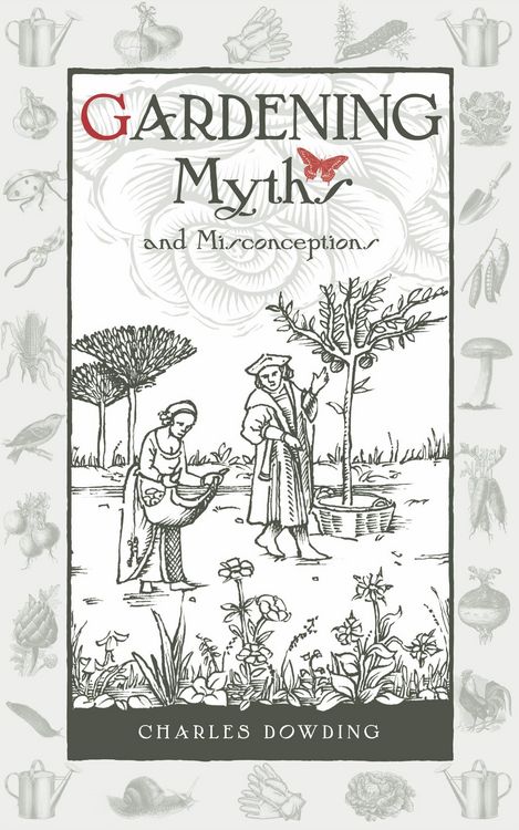 Produktbild: Gardening Myths and Misconceptions