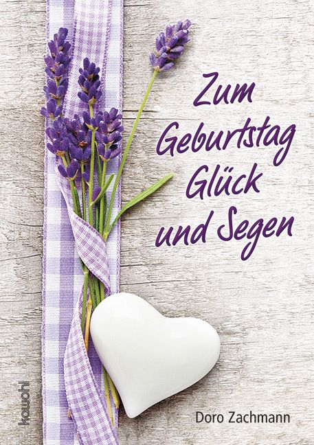 Produktbild: Zum Geburtstag Gl&uuml;ck und Segen
