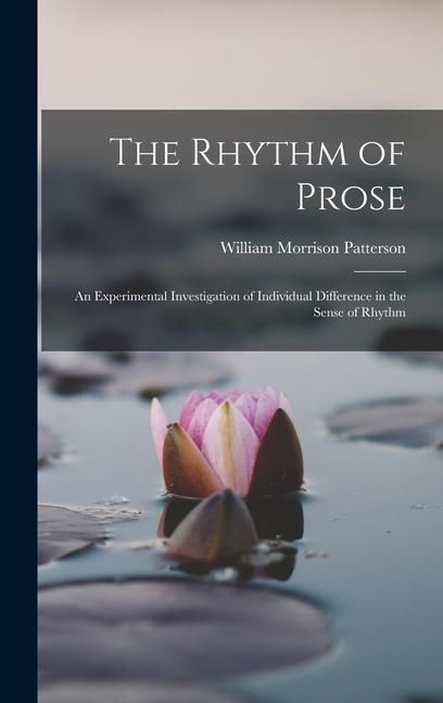 Produktbild: The Rhythm of Prose: An Experimental Investigation of Individual Difference in the Sense of Rhythm