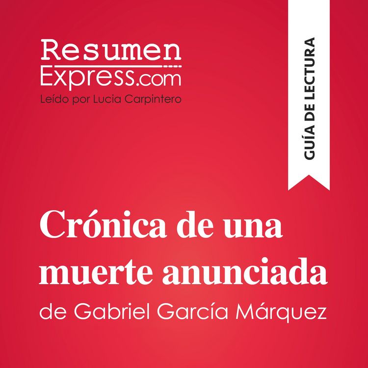 Produktbild: Cr&oacute;nica de una muerte anunciada de Gabriel Garc&iacute;a M&aacute;rquez (Gu&iacute;a de lectura)