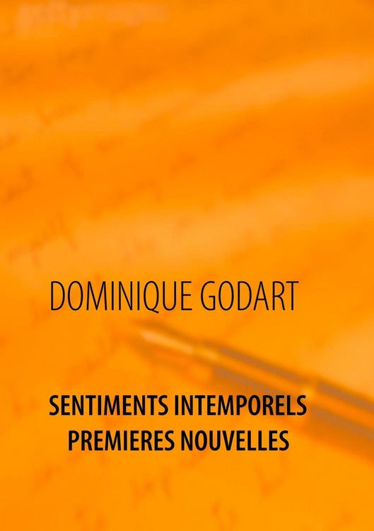 Produktbild: Sentiments Intemporels Premi&egrave;res Nouvelles