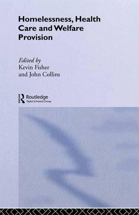 Produktbild: Homelessness, Health Care and Welfare Provision