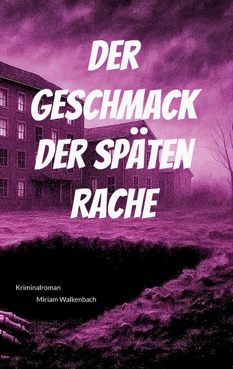 Produktbild: Der Geschmack der sp&auml;ten Rache