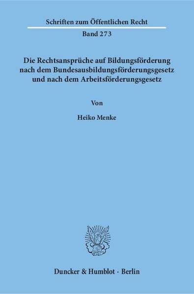 Produktbild: Die Rechtsanspr&uuml;che auf Bildungsf&ouml;rderung nach dem Bundesausbildungsf&ouml;rderungsgesetz und nach dem Arbeitsf&ouml;rderungsgesetz.
