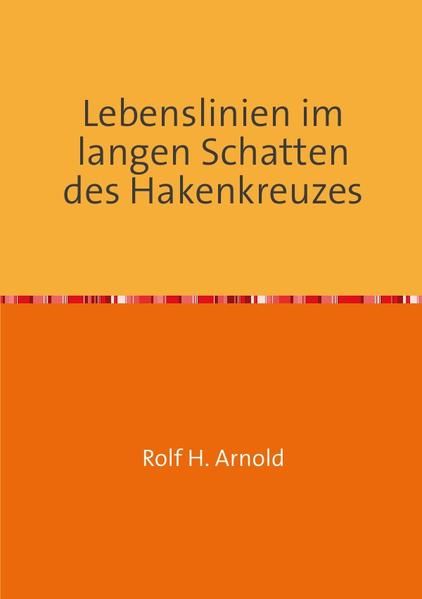 Produktbild: Lebenslinien im langen Schatten des Hakenkreuzes