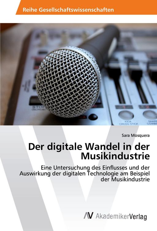 Produktbild: Der digitale Wandel in der Musikindustrie