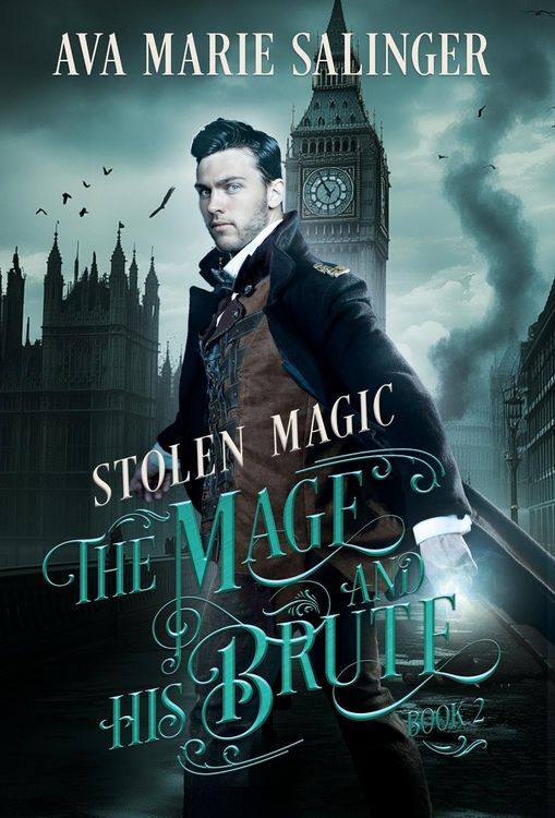 Produktbild: Stolen Magic (The Mage and His Brute Book 2)