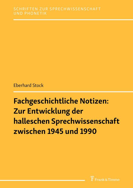 Produktbild: Fachgeschichtliche Notizen: Zur Entwicklung der halleschen Sprechwissenschaft zwischen 1945 und 1990