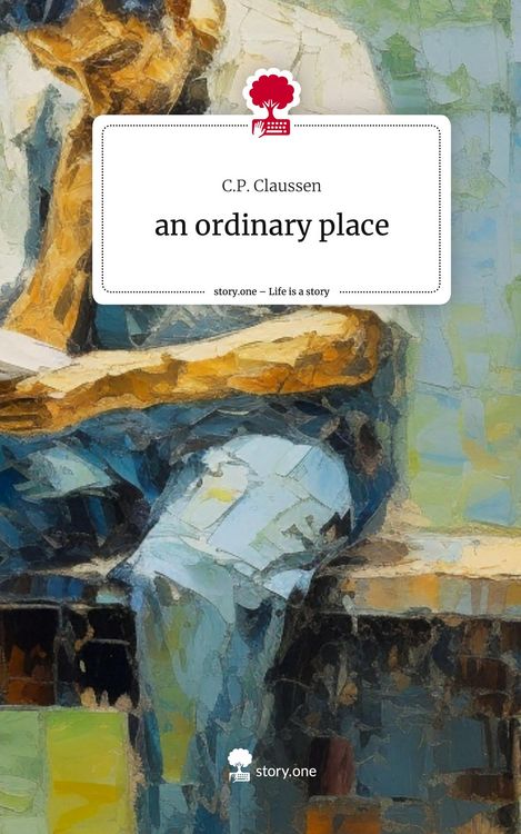Produktbild: An ordinary place. Life is a Story - story.one