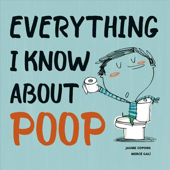 Produktbild: Copons, J: Everything I Know about Poop