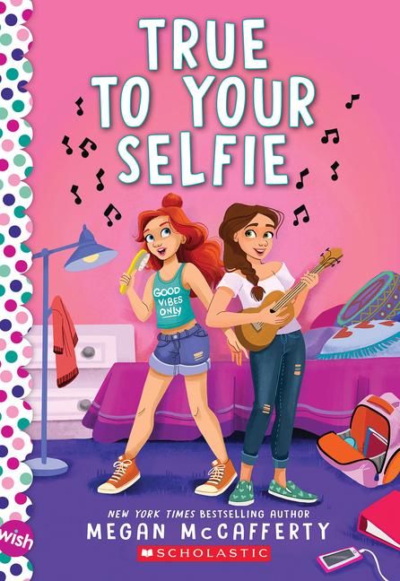 Produktbild: True to Your Selfie: A Wish Novel