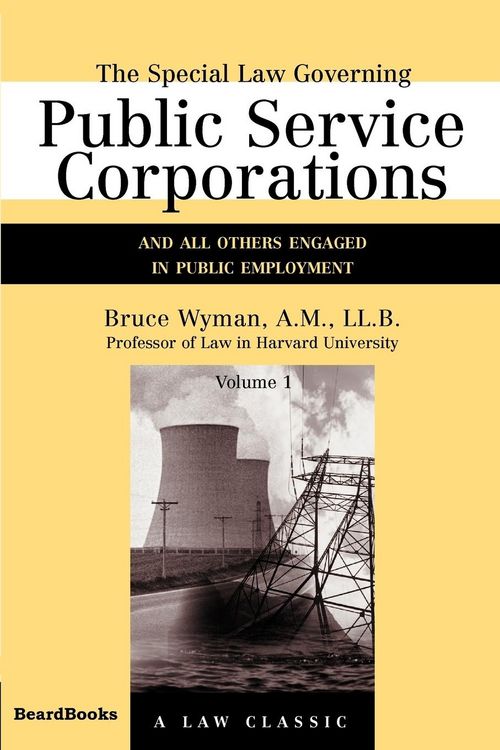 Produktbild: The Special Law Governing Public Service Corporations, Volume 1