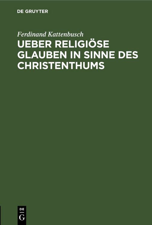 Produktbild: Ueber religi&ouml;se Glauben in Sinne des Christenthums