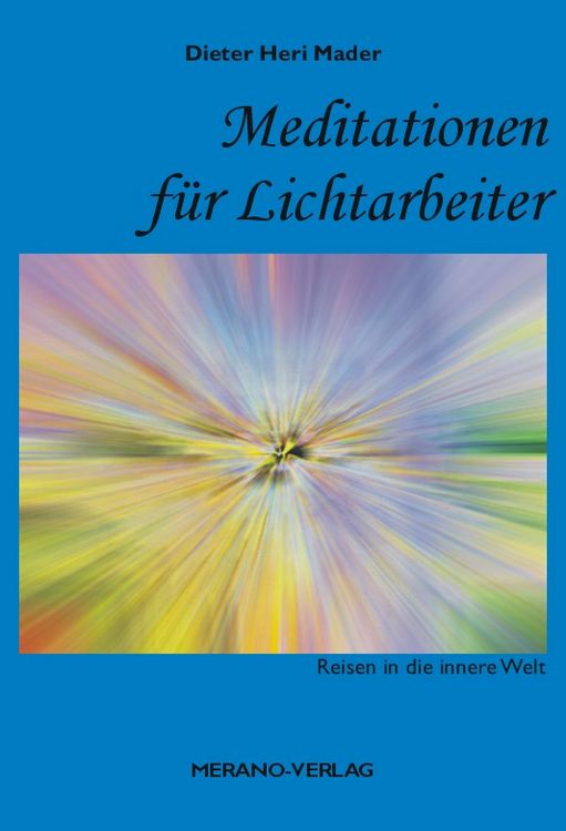 Produktbild: Meditationen f&uuml;r Lichtarbeiter