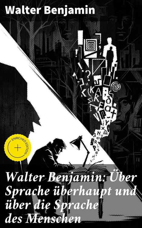 Produktbild: Walter Benjamin: &Uuml;ber Sprache &uuml;berhaupt und &uuml;ber die Sprache des Menschen