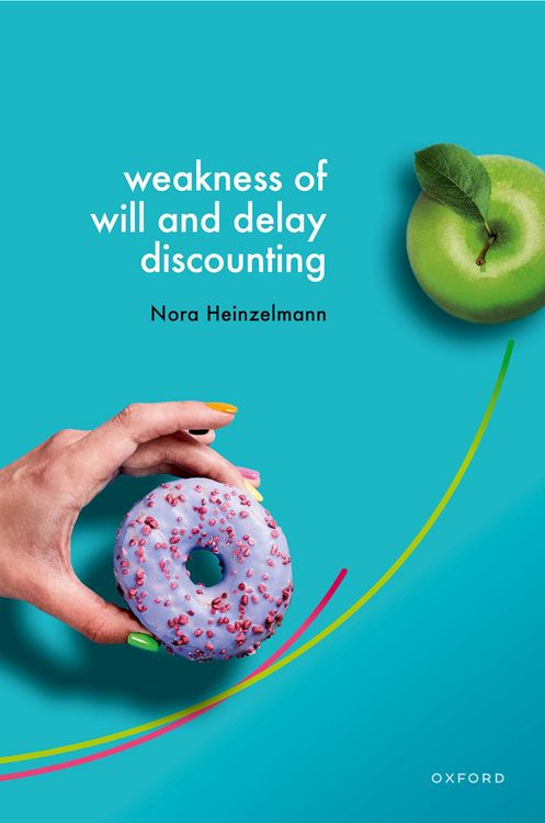 Produktbild: Weakness of Will and Delay Discounting