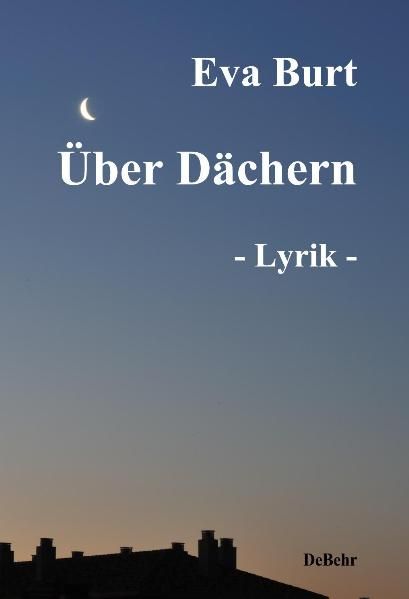 Produktbild: &Uuml;ber D&auml;chern - Lyrik und Gedichte