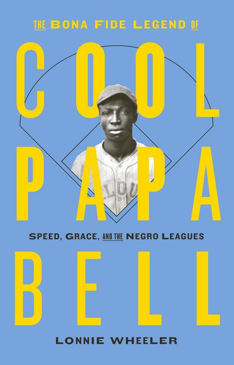 Produktbild: The Bona Fide Legend of Cool Papa Bell